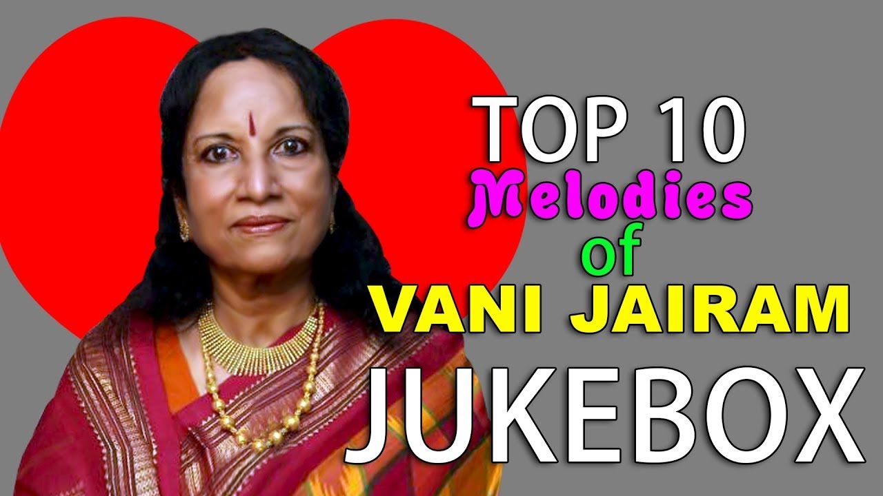 Top 10 Melodies of Vani Jairam | Audio Jukebox | Malligai En Mannan | Maasi Maasa | Ennullil Engo