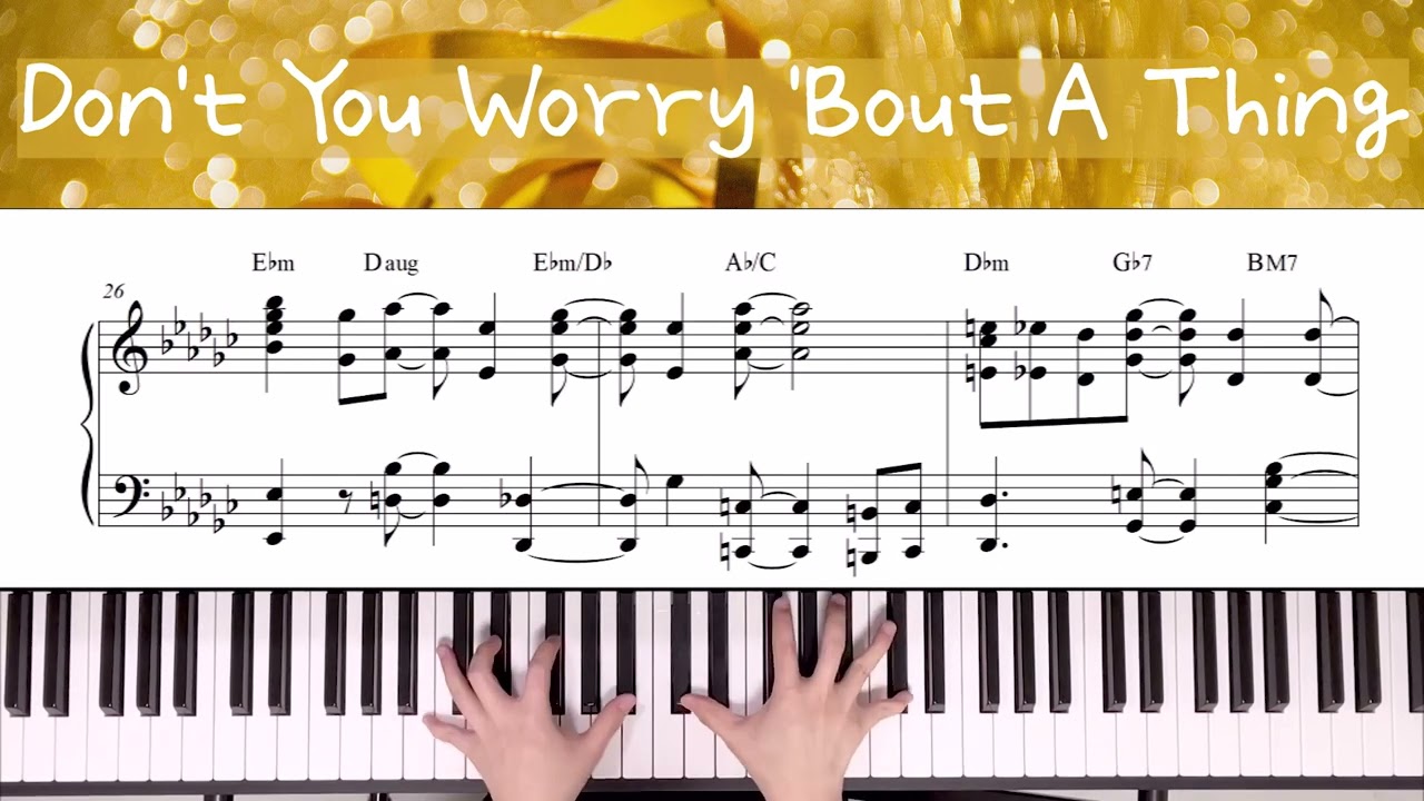 Don't you worry 'bout a thing - Stevie Wonder / Piano Cover 피아노 커버 악보