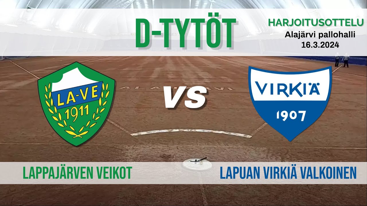 D-tytöt harjoitusottelu 16.3.2024: Lappajärven Veikot - Lapuan Virkiä valkoinen