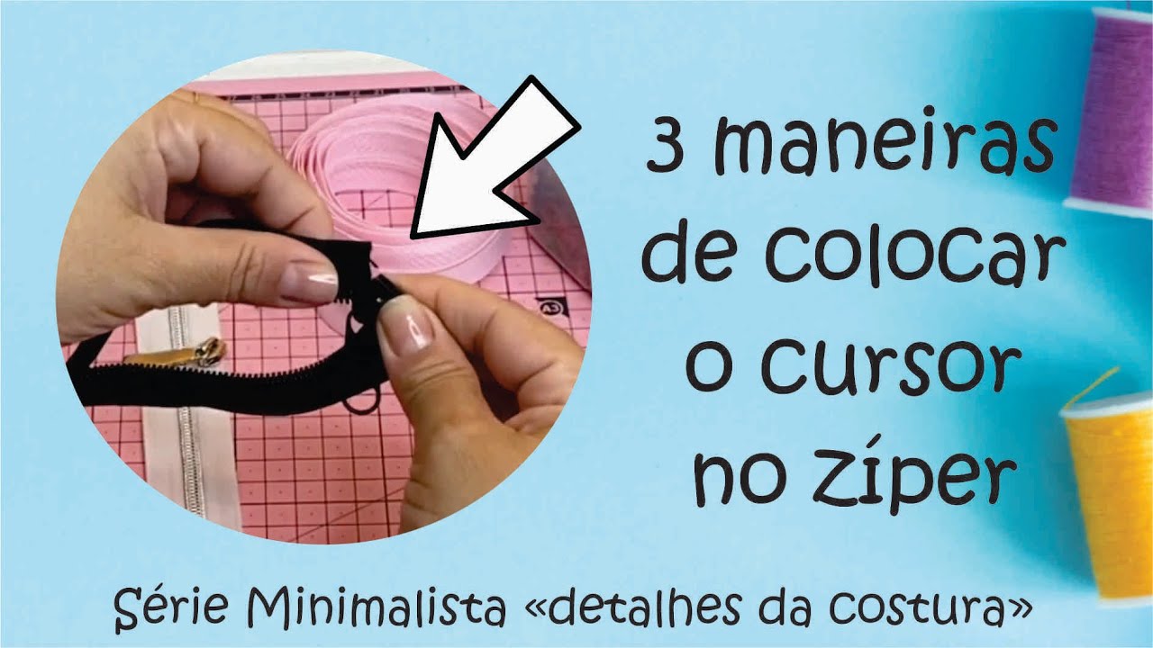 Como colocar CURSOR NO ZÍPER DE 3 MANEIRAS - por @tucaensina