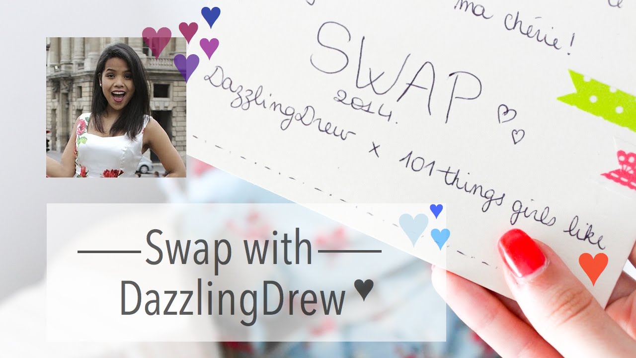 Swap avec Dazzling Drew! ♡