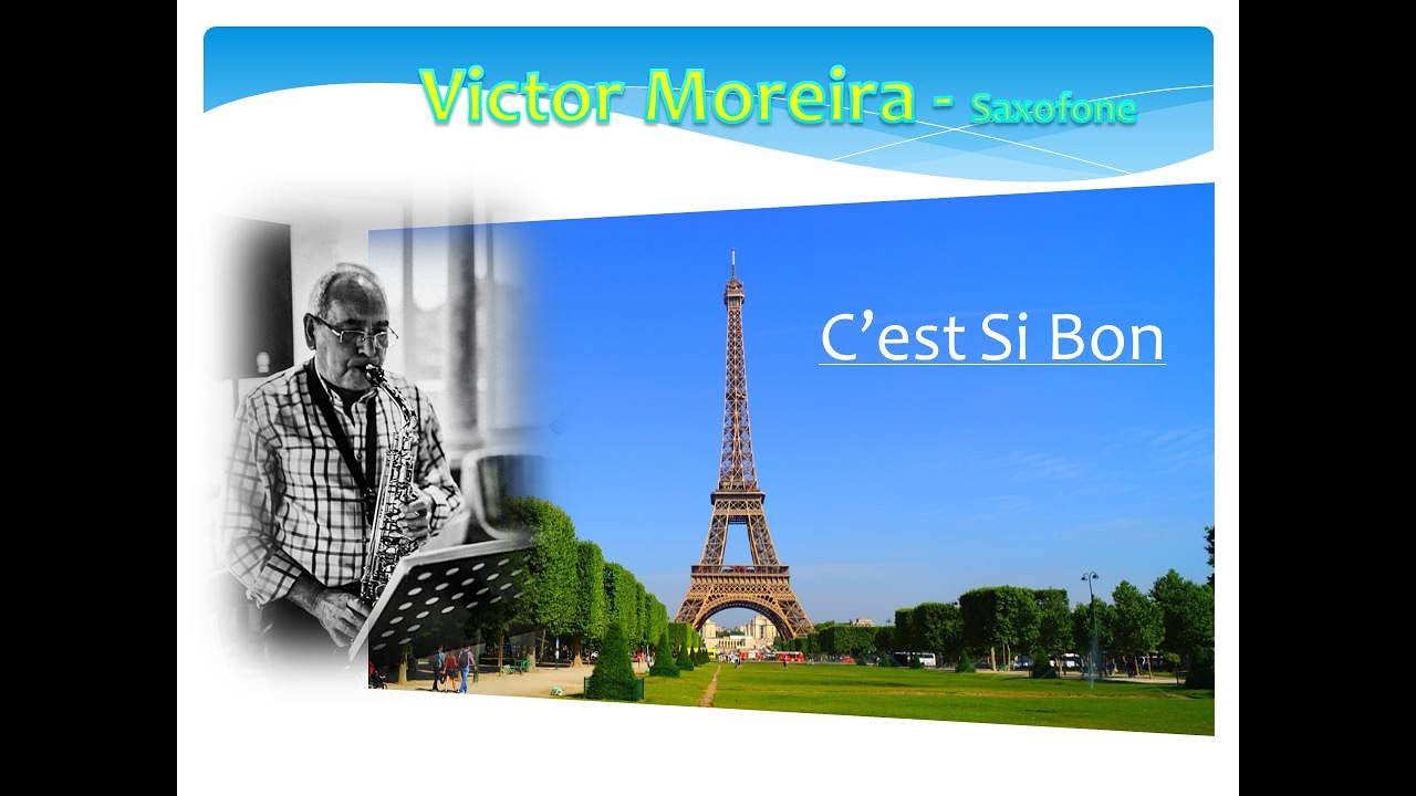 C'est Si Bon (Sax alto, cover by Victor Moreira)