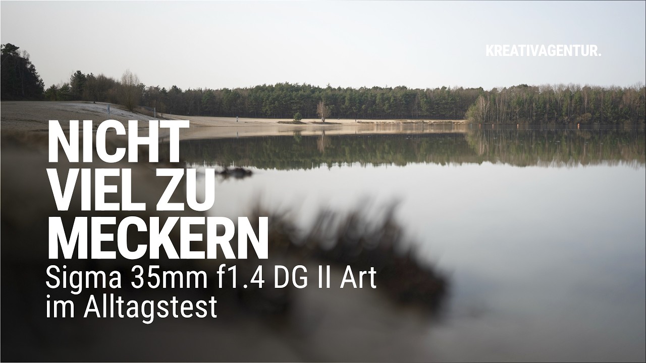 Tsch&uuml;&szlig; Sony | Sigma 35mm f1.4 DGII Art im Test