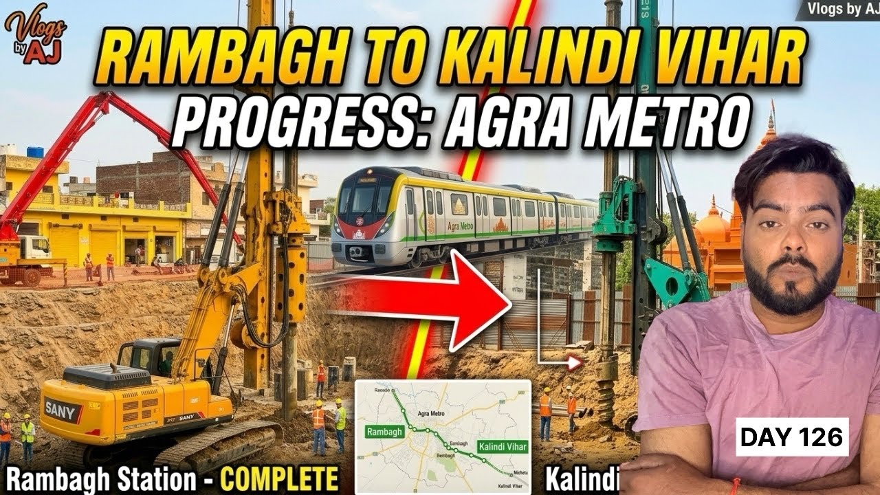 Agra Metro #126 Kalindi Vihar to Rambagh Metro Progress | July 16, 2026 #ghumakkad_agra