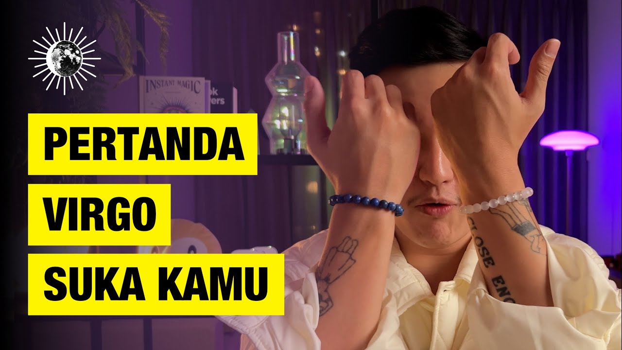8 PERTANDA KALAU VIRGO SUKA SAMA KALIAN 🔮