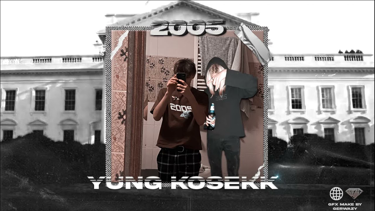 yung kosekk - 2005 (feat. młodyzane)