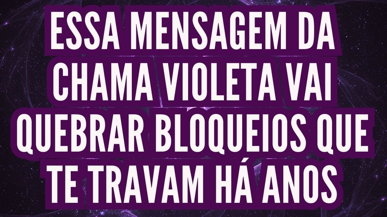 SAINT GERMAIN ATIVA A CHAMA VIOLETA E APAGA REGISTROS DE DOR GRAVADOS NO SEU CORPO AGORA