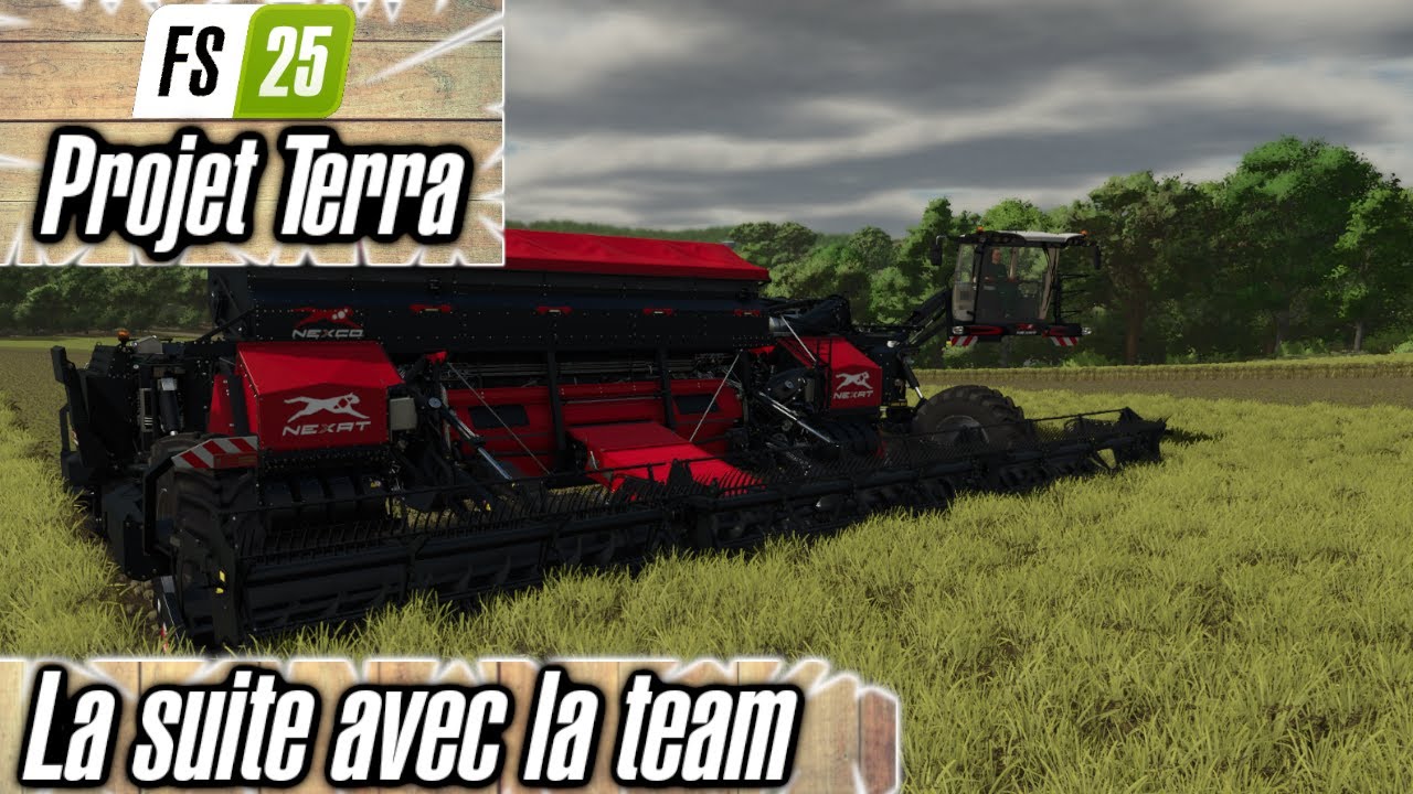 FS25 - FS25 - Projet Terra Épisode 5 Avec Nono et Damdam