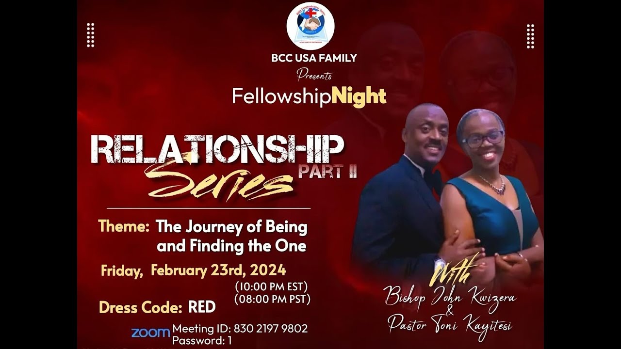BCC USA Fellowship Night with Bishop John KWIZERA & Pastor Toni KAYITESI