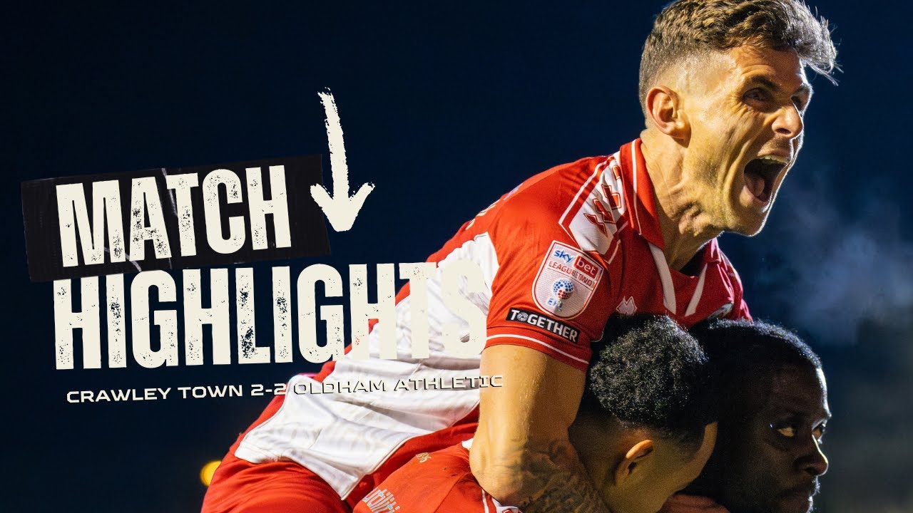 HIGHLIGHTS | Crawley Town v Oldham Athletic