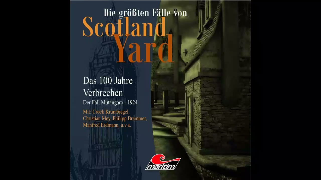 Die größten Fälle von Scotland Yard - Folge 18: Der Fall Mutangaro - 1924 (Komplette Folge)