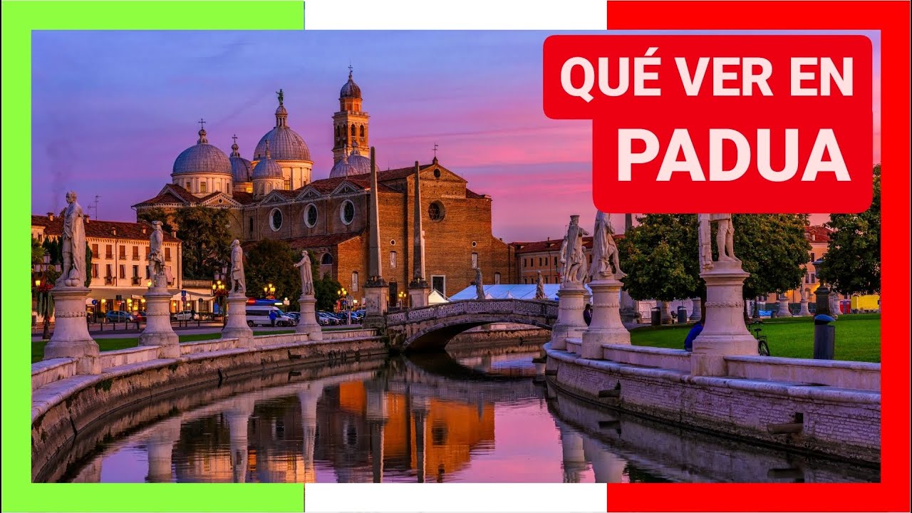 GUÍA COMPLETA ▶ Qué ver en la CIUDAD de PADUA / PADOVA (ITALIA) 🇮🇹 🌏 Turismo y viajar a Italia