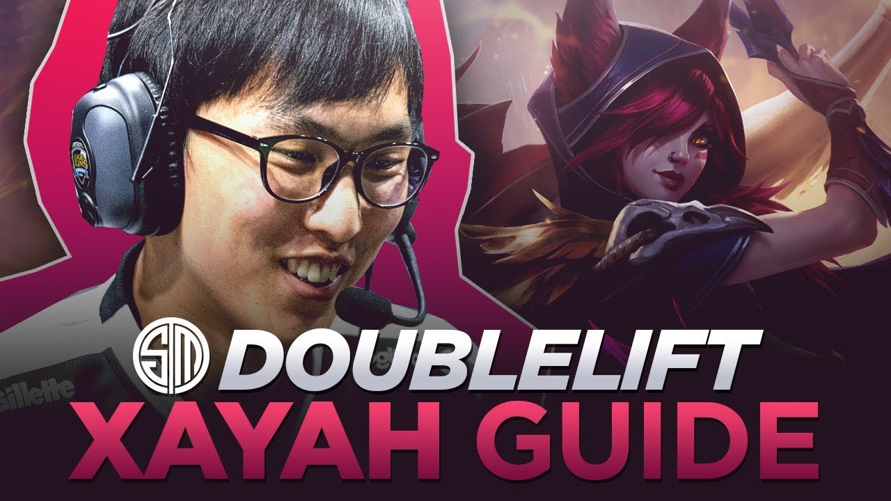 TSM Doublelift Xayah Guide