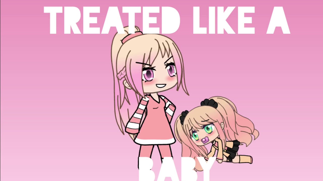Treated Like A Baby - A Gacha Life Mini Movie GLMM