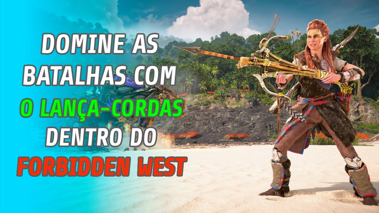 Maximize Seu Potencial com o Lança Cordas dentro do Horizon Forbidden West