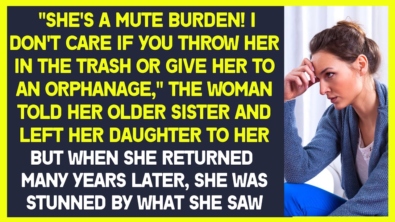 A woman left her daughter with her older sister. She returned many years later, and she was shocked