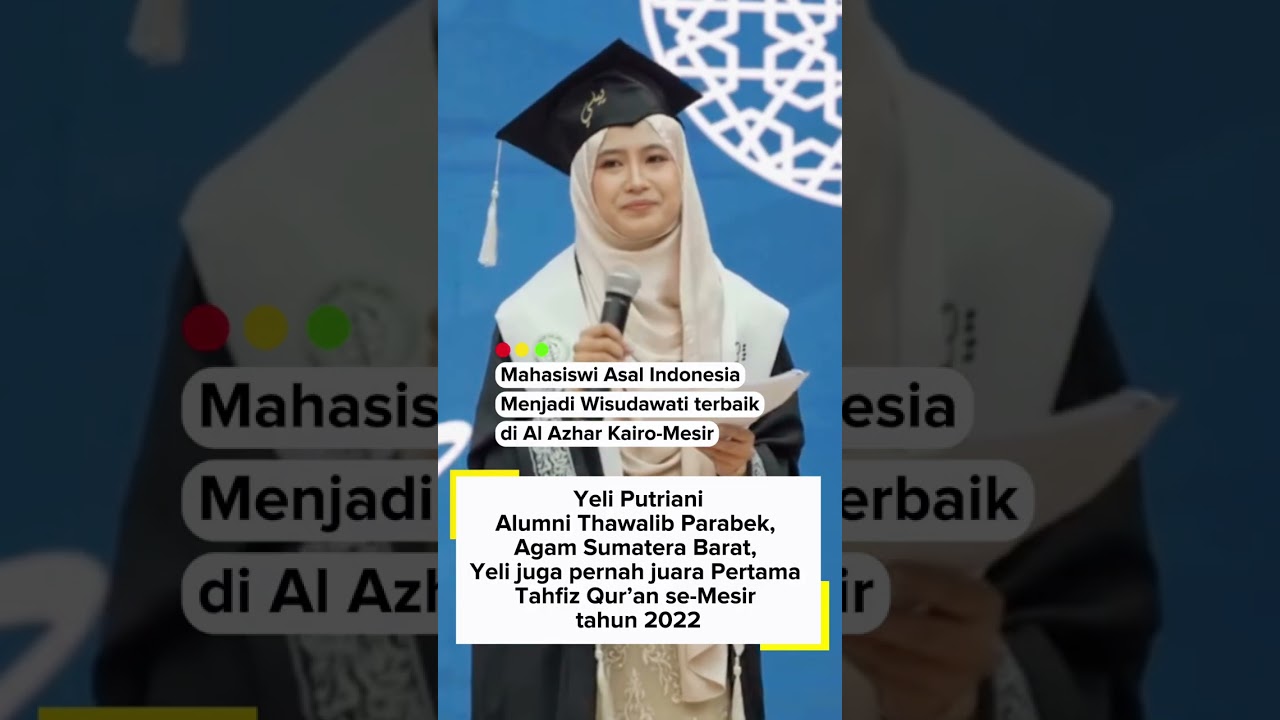 Viral..!! Mahasiswi asal Agam Sumatera Barat jadi lulusan terbaik di Kampus Al Azhar Kairo Mesir