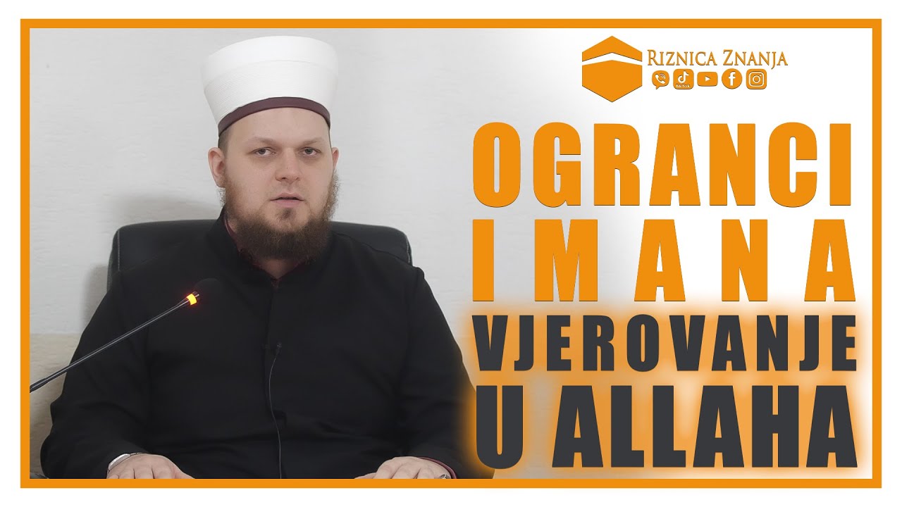 Mirza ef. Nožinović - Ogranci imana / 092⁴ᵏ Riznica Znanja 01