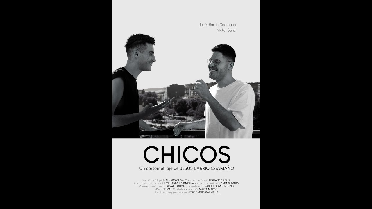CHICOS (SOME GUYS). Short film (English subtitled)