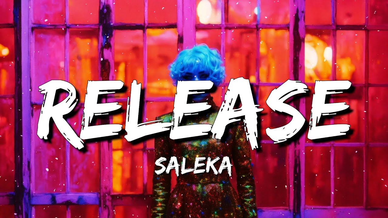 Saleka - Release (Original Music From The Motion Picture TRAP) (Lyrics)