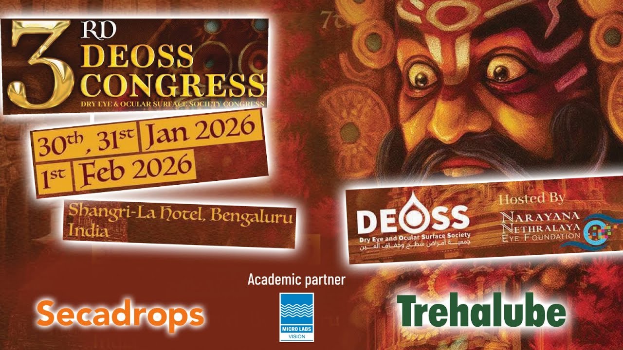 3RD DRYEYE AND OCULAR SURFACE SOCIETY (DEOSS) - DAY 2