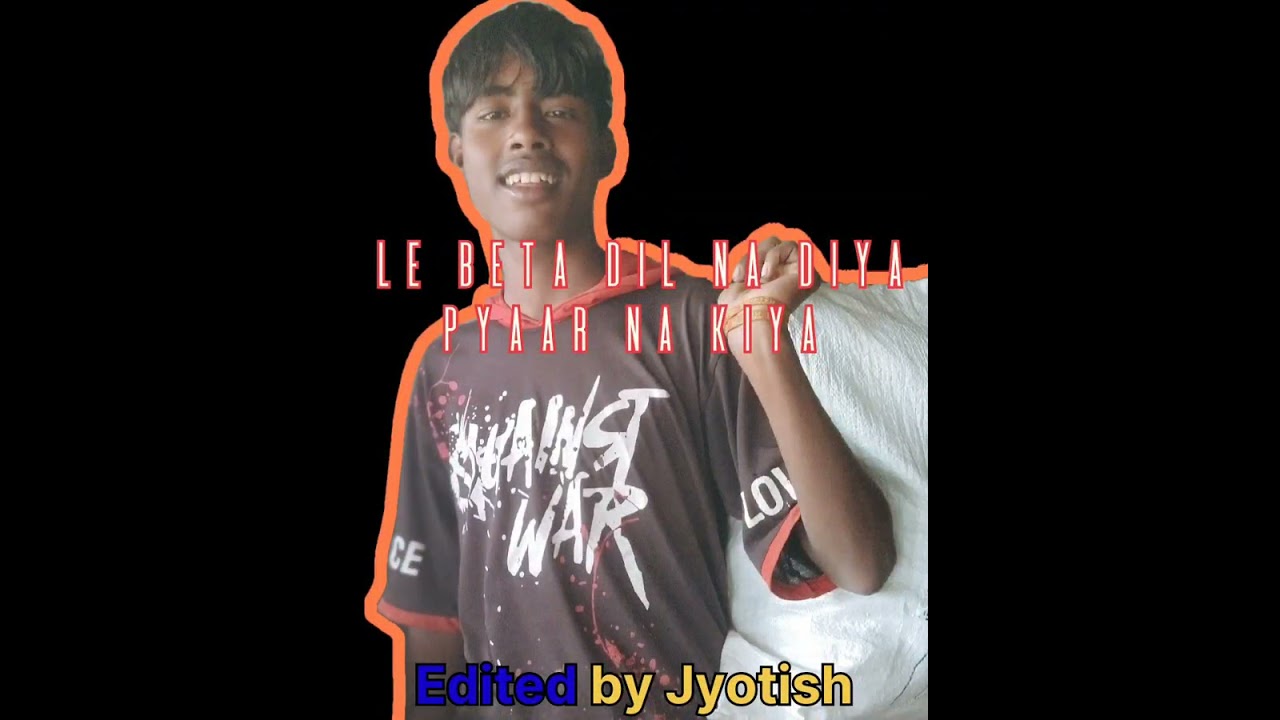 🔥Le Beta Dil Na Diya / Le Pyaar Na Kiya/ world favourite song #viral #world #viralvideo #vlog #song 