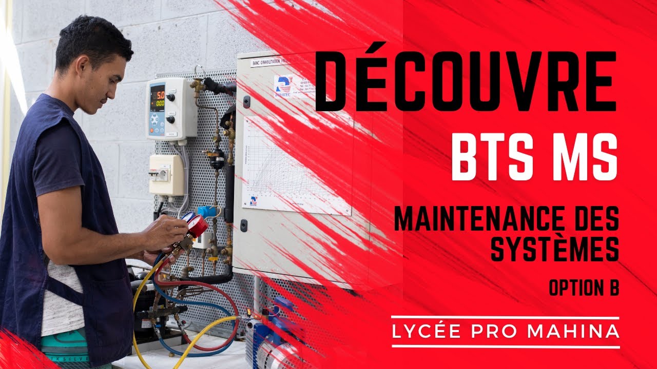 BTS MS option B - Maintenance des systèmes (systèmes énergétiques et fluidiques)