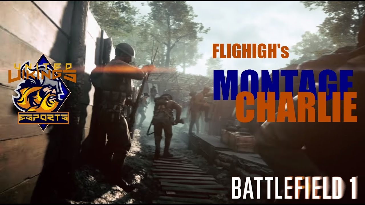 MONTAGE CHARLIE - BRUTALITY ON THE BATTLEFIELD!