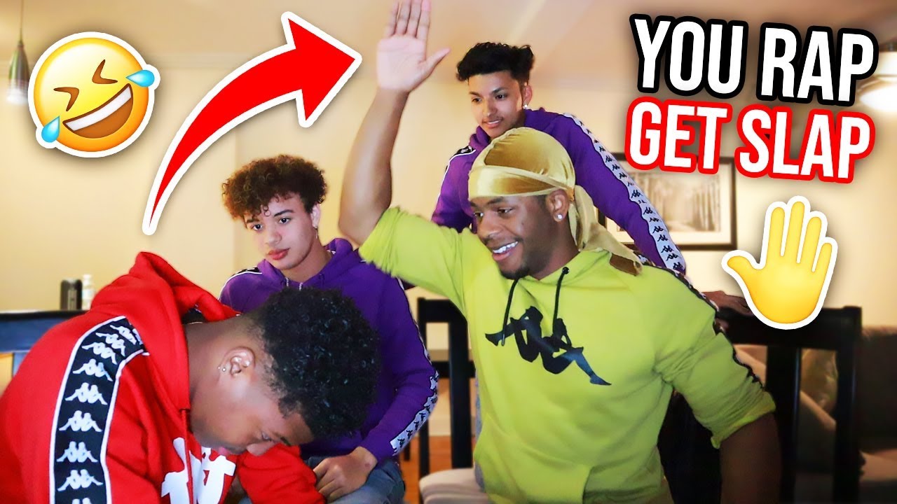 IF YOU RAP YOU GET SLAPPED!! 😂 (GETS HEATED)