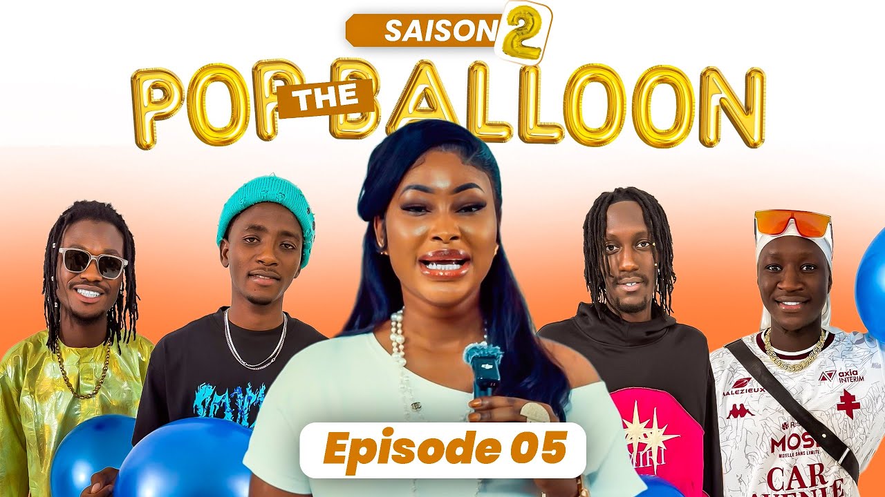 Pop the Balloon Saison 2 épisode 05-  Boulen fi xoulo way