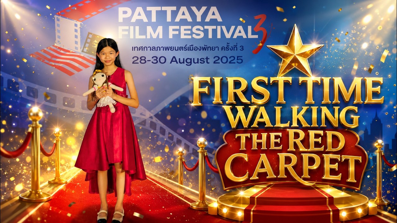 Dream Come True! ✨ My Red Carpet Debut for 'Dream! The Musical' at Pattaya Film Festival