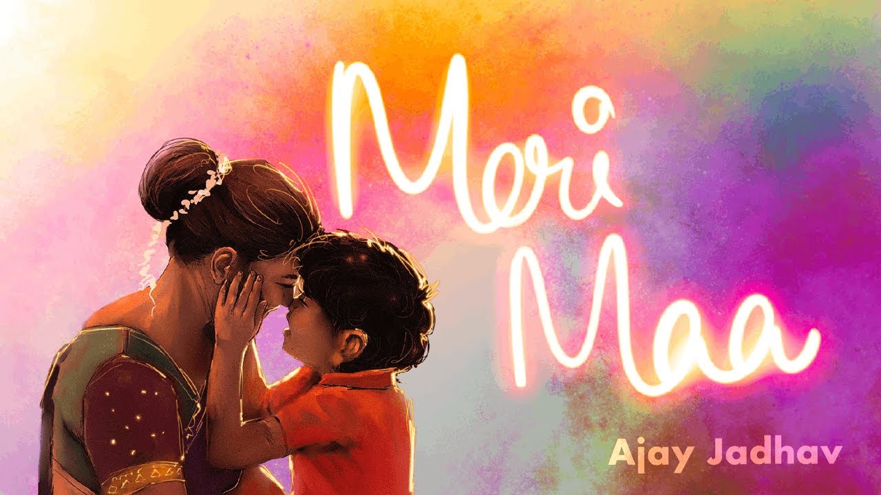 Meri Maa - Ajay Jadhav [Official Song] | Mother's Day Special