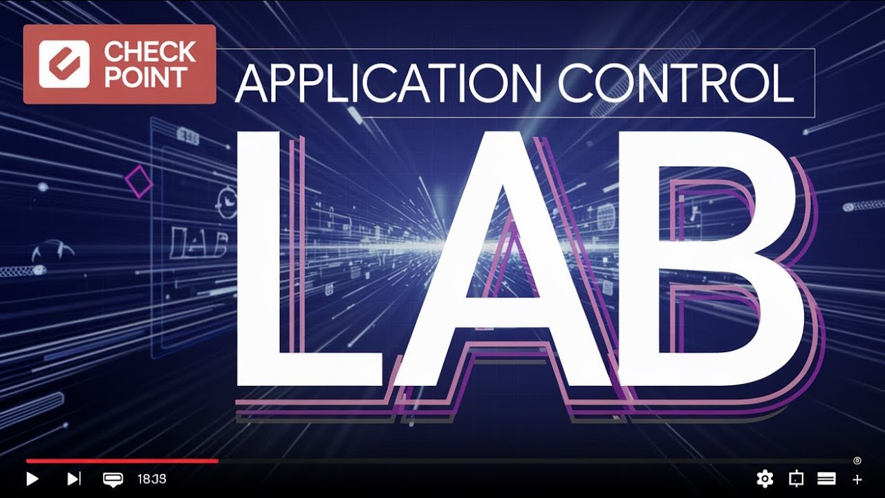 Check Point Firewall Application Control Lab: Step-by-Step Guide