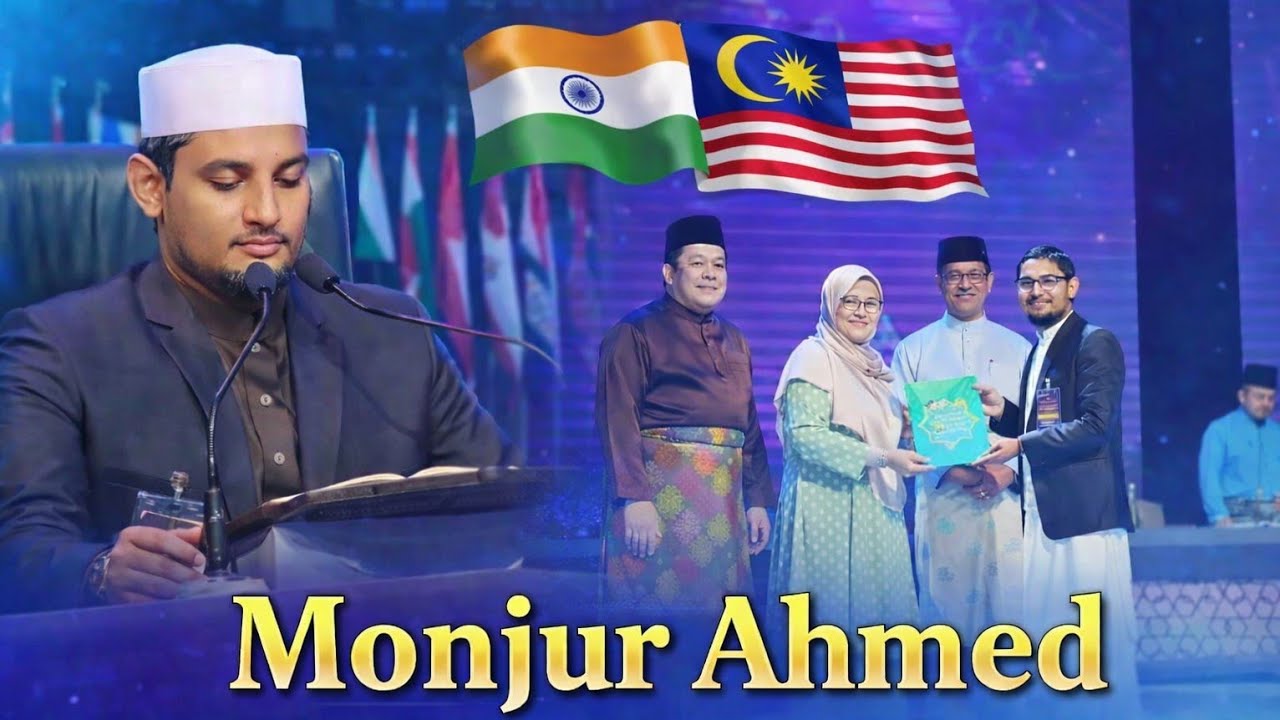 Malyesiya Int'l Qur'an Competition 2022 || Winner || Qari Monjur Ahmed (India representive)