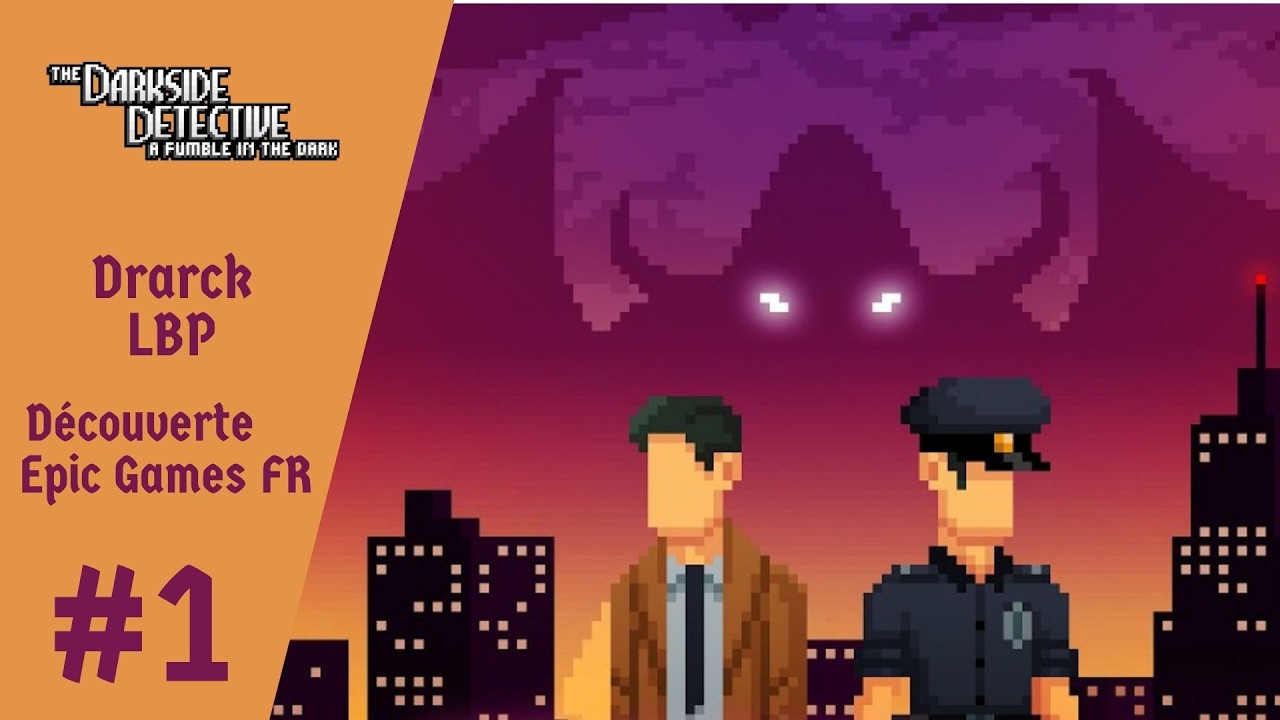 THE DARKSIDE DETECTIVE A fumble in the dark - Un point & click surnaturel -Epic games découverte