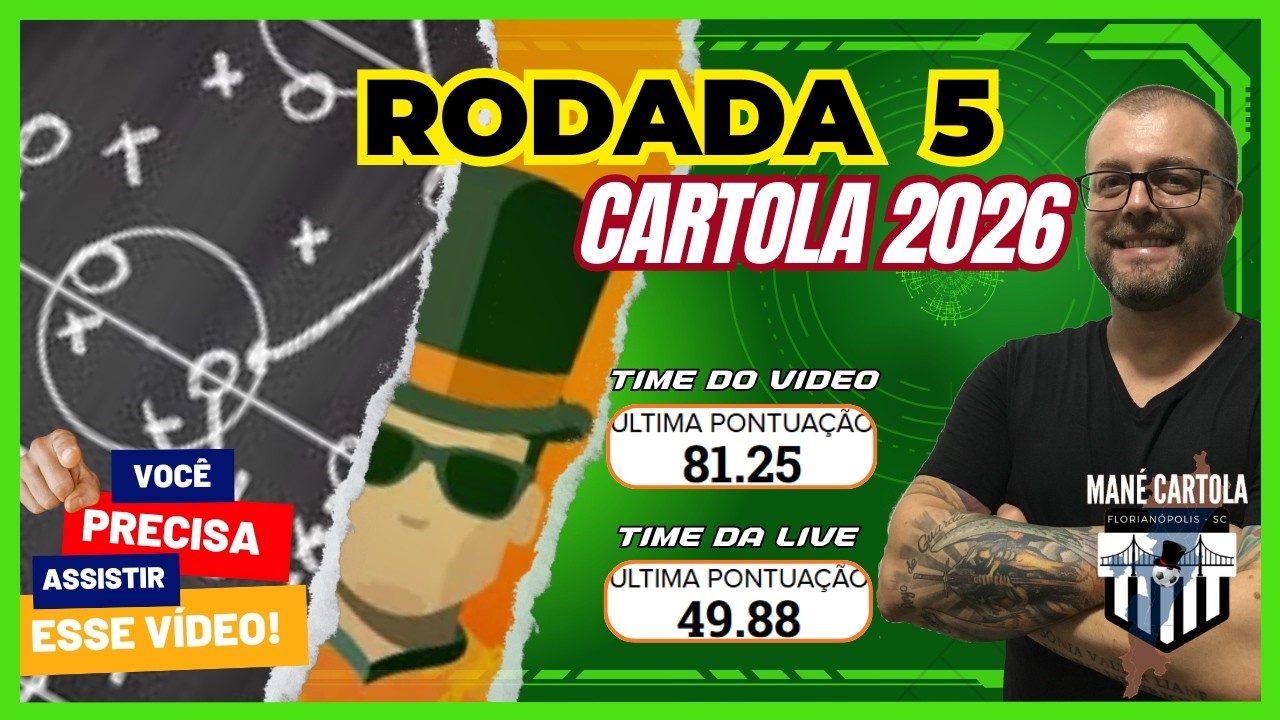 CARTOLA 2026 - RODADA 5 - ANÁLISE DA RODADA, DICAS, TIME E MUITO MAIS!