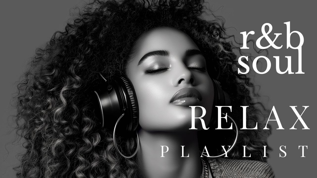 Расслабляющий R&B соул | Плавная вечерняя музыка