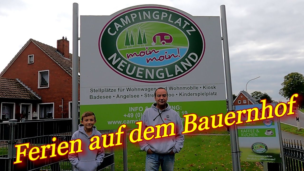 Campingplatz Vorstellung | Neuengland | Emsland | Ostfriesland