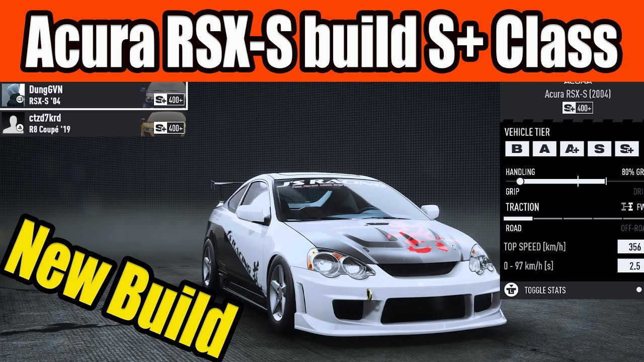 Acura RSX-S build S+ Class in NFS Unbound - New Build
