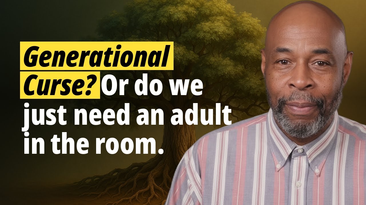 Generational Curse? Or do we just need an Adult in the room.