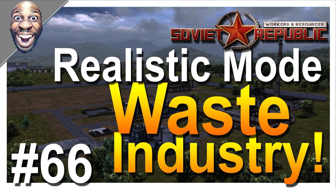 workers And Resources Soviet Republic: Waste Industry #66