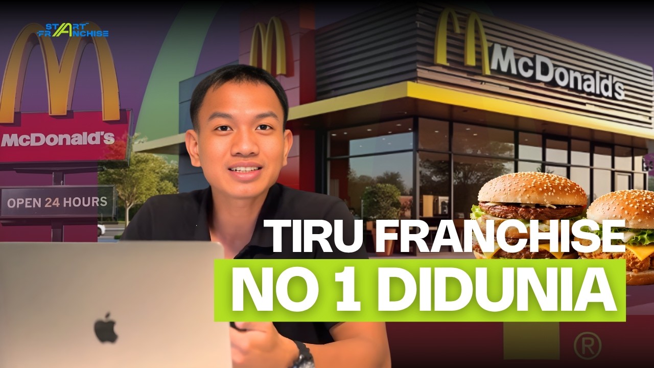 Blueprint Franchise Mc Donald (Wajib diterapin di Bisnis Kalian)
