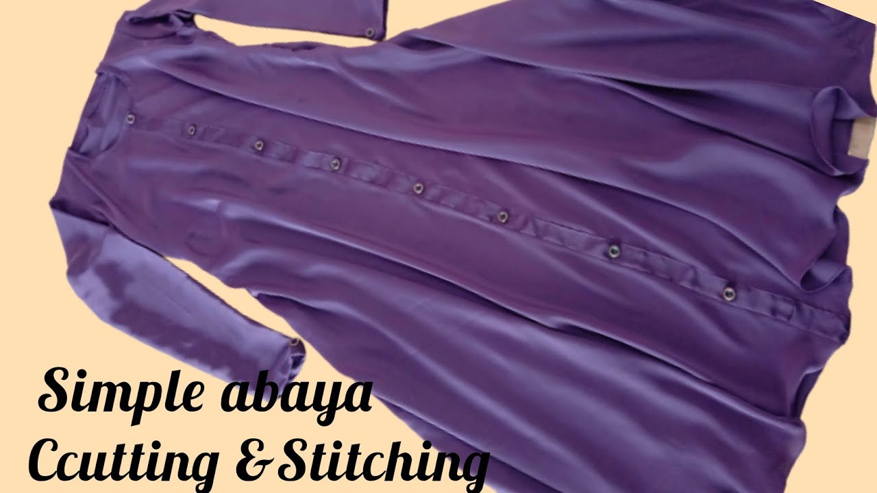സിമ്പിൾ അബായ സിമ്പിളായി തയ്ക്കാം. abaya cutting and stitching in easy method.