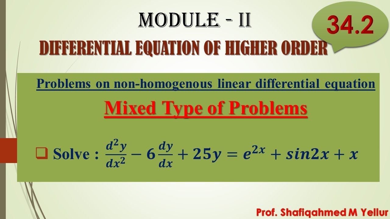#34.2 || Problem#5 || Mixed Type of Problems|| (𝒅^𝟐 𝒚)/〖𝒅𝒙〗^𝟐 −𝟔 𝒅𝒚/𝒅𝒙+𝟐𝟓𝒚=𝒆^𝟐𝒙+𝒔𝒊𝒏𝟐𝒙+𝒙 || 18MAT41||