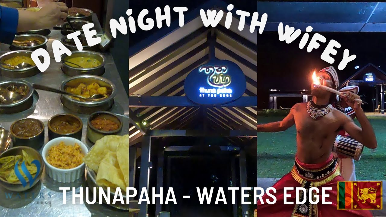 A SRILANKAN DINNER WITH ENTERTAINMENT| WATERS EDGE| THUNAPAHA| PERSONAL DINNER BUFFET