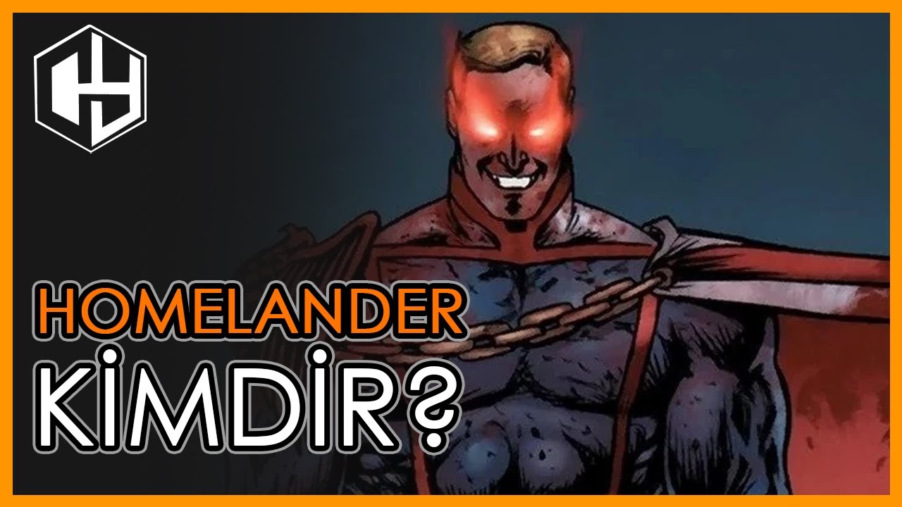 Homelander Kimdir?