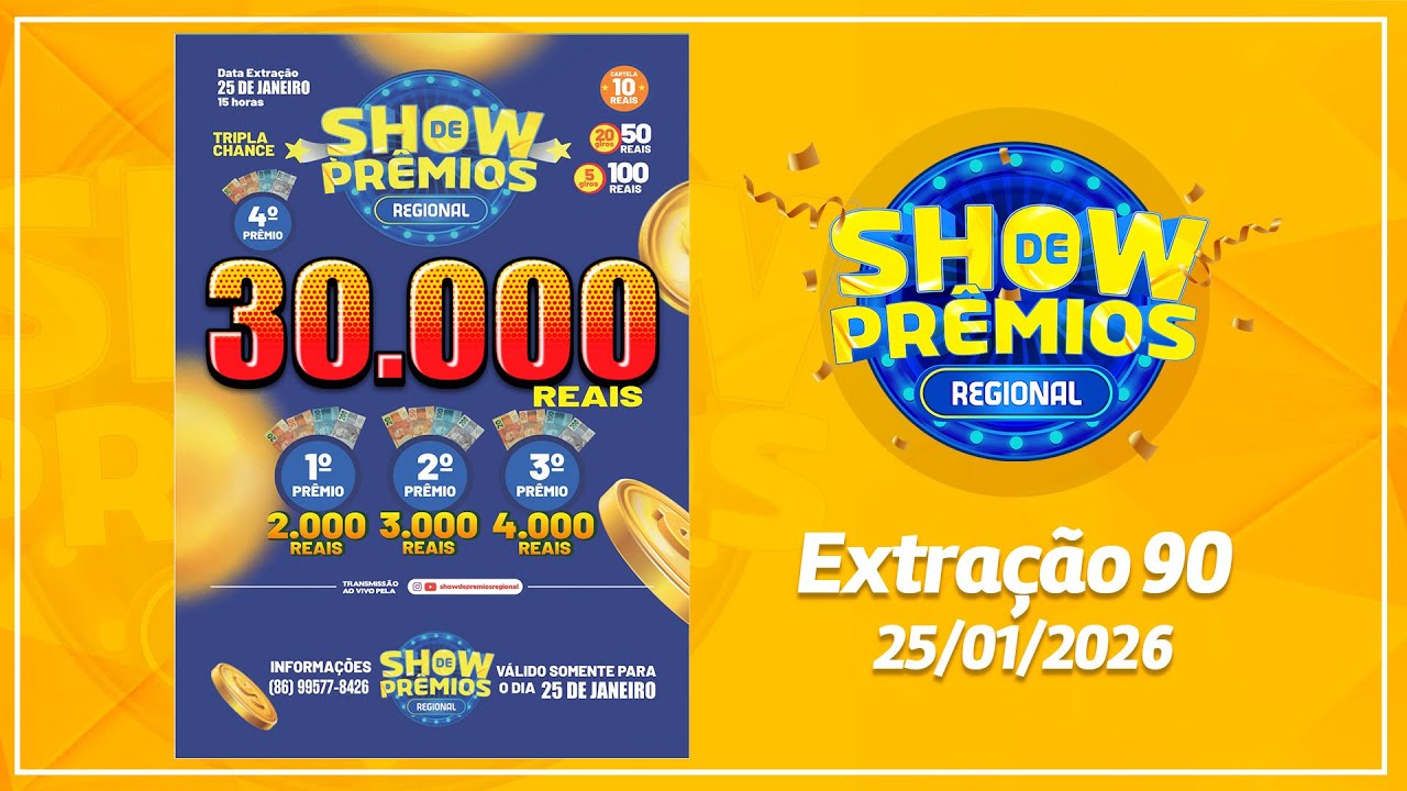 SHOW DE PRÊMIOS REGIONAL EXTRAÇÃO 90  -  25/01/2026