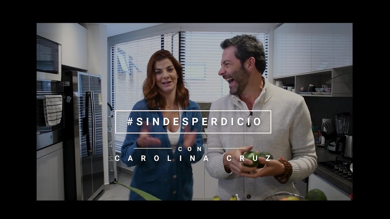 #SinDesperdicio En la cocina de Carolina Cruz