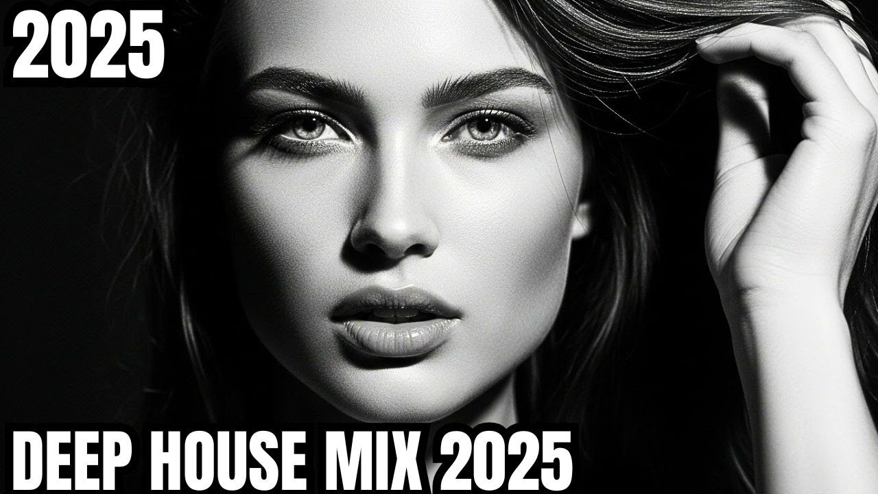 DEEP EMOTIONAL VIBES [2025] &ndash; EMOTIONAL VIBES - DEEP HOUSE, VOCAL HOUSE, NU DISCO & CHILLOUT MIX