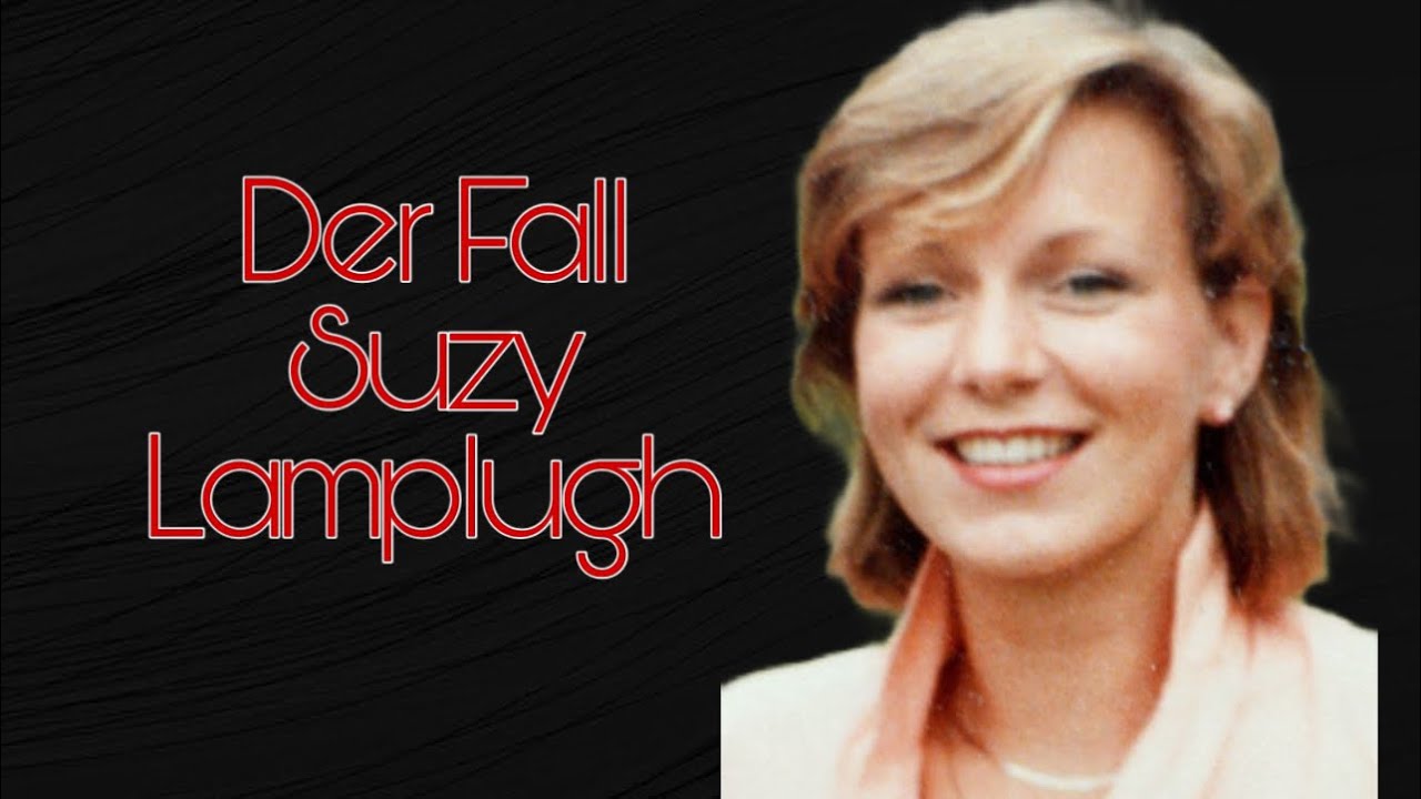 Der Mord / Das Verschwinden von Suzy Lamplugh |True deutsch